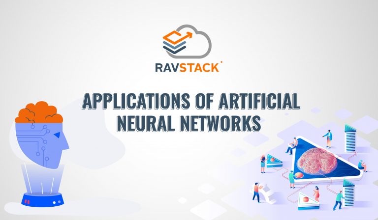 Overview Of Artificial Neural Networks & It's Applications - RavStack