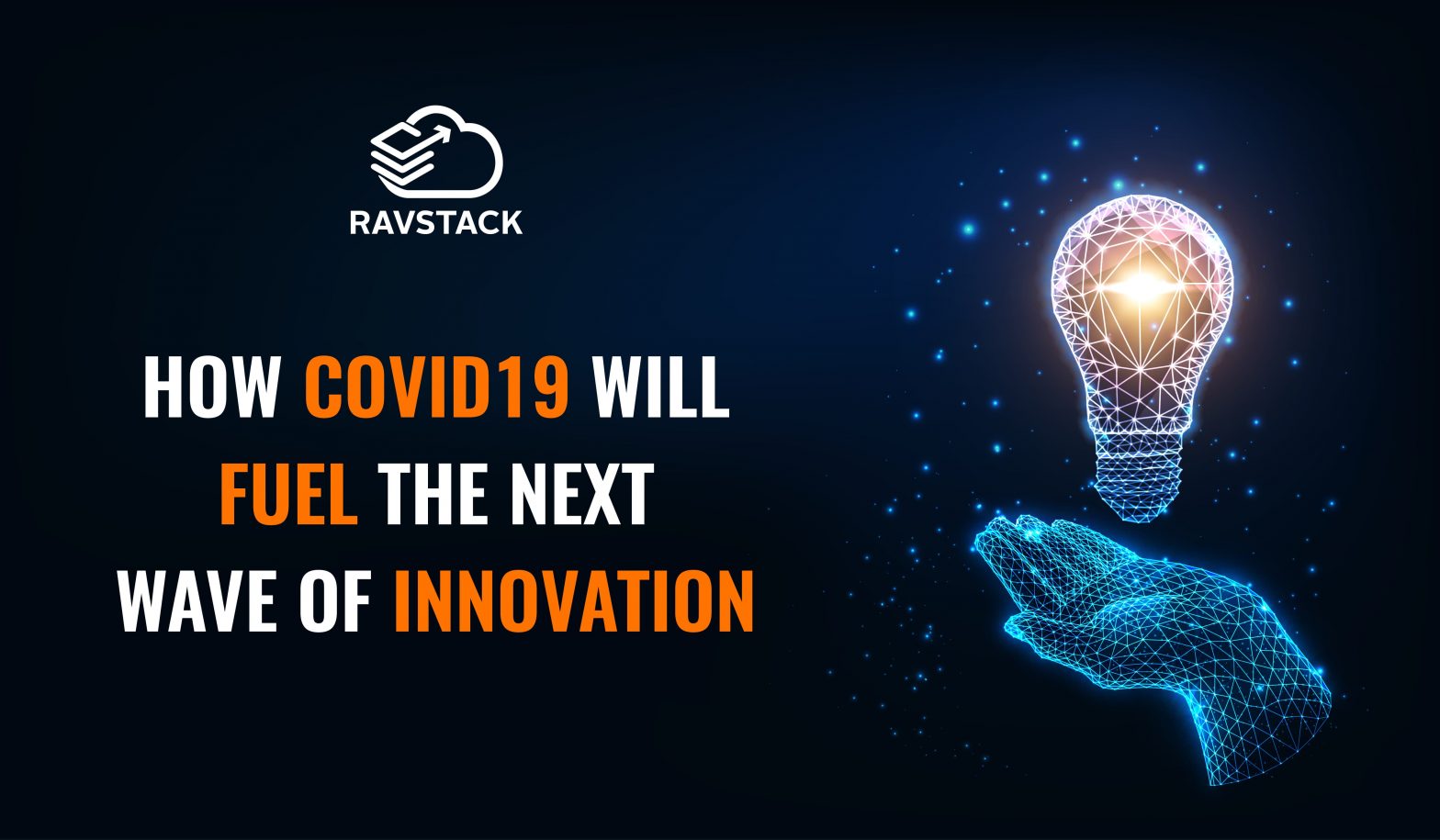 How COVID19 will fuel the next generation of innovation