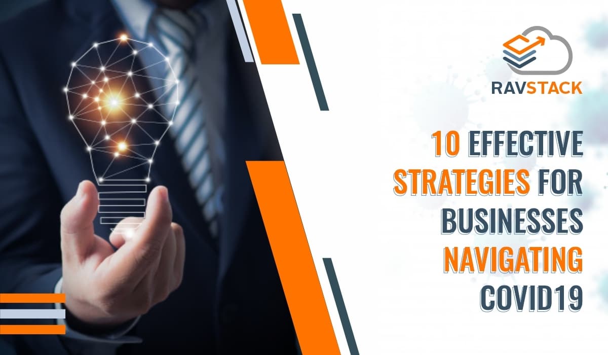 10 Effective strategies for businesses navigating COVID19
