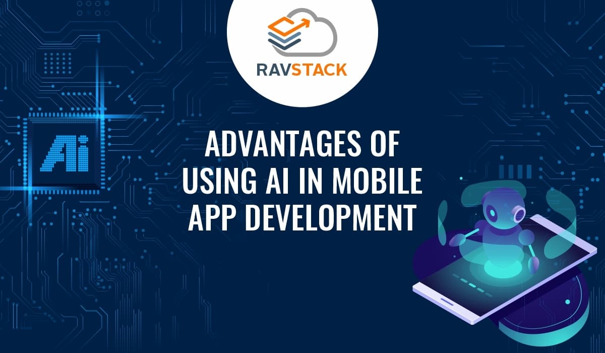 Advantages of using AI in mobile app development